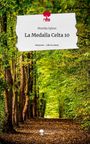 Monika Spiess: La Medalla Celta 10. Life is a Story - story.one, Buch