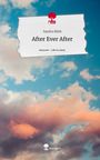 Sandra Bilek: After Ever After. Life is a Story - story.one, Buch