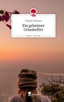Fabiana Niemann: Ein geheimer Urlaubsflirt. Life is a Story - story.one, Buch