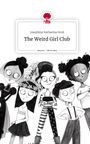 Josephine Katharina Groß: The Weird Girl Club. Life is a Story - story.one, Buch