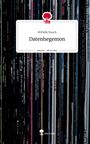 MiPaBu Busch: Datenhegemon. Life is a Story - story.one, Buch