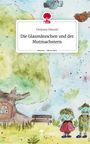 Vivienne Pätzold: Die Glasmännchen und der Mutmachstern. Life is a Story - story.one, Buch