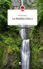 Monika Spiess: La Medalla Celta 2. Life is a Story - story.one, Buch