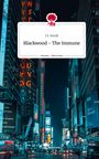 J. S. Kordt: Blackwood - The Immune. Life is a Story - story.one, Buch