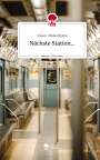 Suzan-Thalia Rysha: Nächste Station.... Life is a Story - story.one, Buch