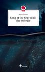 Marie Pichler: Song of the Sea: Tödliche Melodie. Life is a Story - story.one, Buch