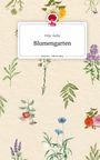 Filiz-Sofie: Blumengarten. Life is a Story - story.one, Buch