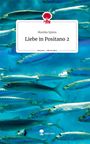 Monika Spiess: Liebe in Positano 2. Life is a Story - story.one, Buch