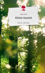 Yann Groß: Kleine Auszeit. Life is a Story - story.one, Buch