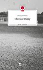 Monique Müller: Oh Dear Diary. Life is a Story - story.one, Buch