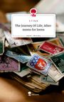 S. T. Puck: The Journey Of Life; Afternoons for loons. Life is a Story - story.one, Buch
