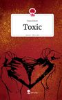 Nana Eitner: Toxic. Life is a Story - story.one, Buch