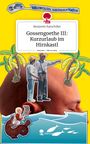 Benjamin Ratschiller: Gossengoethe III: Kurzurlaub im Hirnkastl. Life is a Story - story.one, Buch