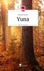 Melanie Nettler: Yuna. Life is a Story - story.one, Buch