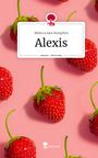 Rebecca Jane Humphris: Alexis. Life is a Story - story.one, Buch
