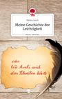 Melina Lesch: Meine Geschichte der Leichtigkeit. Life is a Story - story.one, Buch