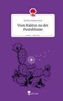 Evelina Kamyschew: Vom Kaktus zu der Pusteblume. Life is a Story - story.one, Buch