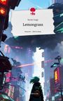 Kevin Voigt: Lemongrass. Life is a Story - story.one, Buch