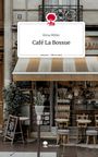 Kirsa Miller: Café La Bossue. Life is a Story - story.one, Buch