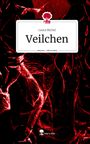 Laura Michel: Veilchen. Life is a Story - story.one, Buch