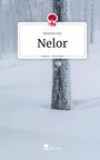 Johanna Litz: Nelor. Life is a Story - story.one, Buch