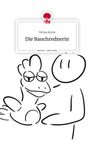 Niclas Arenz: Die Bauchrednerin. Life is a Story - story.one, Buch