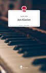 Sarah John: Am Klavier. Life is a Story - story.one, Buch