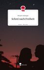 Mirjam Auberger: Schrei nach Freiheit. Life is a Story - story.one, Buch