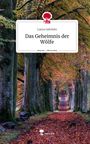 Laura Gehrlein: Das Geheimnis der Wölfe. Life is a Story - story.one, Buch