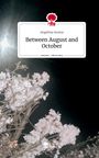 Angelina Sunisa: Between August and October. Life is a Story - story.one, Buch
