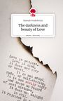Hannah Vorderbrück: The darkness and beauty of Love. Life is a Story - story.one, Buch