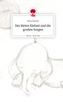 Anna Jannan: Der kleine Elefant und die großen Sorgen. Life is a Story - story.one, Buch