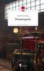 Jenni Pototschnig: Drumerqueen. Life is a Story - story.one, Buch