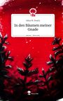 Alina M. Noack: In den Bäumen meiner Gnade. Life is a Story - story.one, Buch