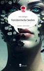 Arzu Aydogan: Verräterische Seelen. Life is a Story - story.one, Buch