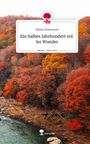 Niklas Mannerow: Ein halbes Jahrhundert voller Wunder. Life is a Story - story.one, Buch