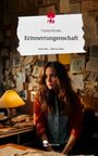 Cyntia Kiczka: Erinnerrungenschaft. Life is a Story - story.one, Buch