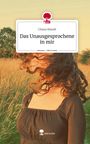 Chiara Klandt: Das Unausgesprochene in mir. Life is a Story - story.one, Buch