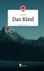 Lina Ellert: Das Kind. Life is a Story - story.one, Buch
