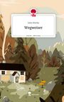 Julia Shirley: Wegweiser. Life is a Story - story.one, Buch
