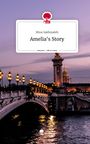 Mina Sakhizadeh: Amelia's Story. Life is a Story - story.one, Buch