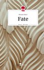 Miriam Märtl: Fate. Life is a Story - story.one, Buch