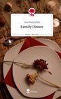 Lena Wegscheider: Family Dinner. Life is a Story - story.one, Buch