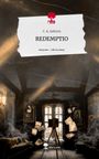 C. A. Saltoris: REDEMPTIO. Life is a Story - story.one, Buch