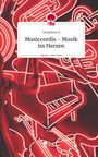 Seraphina A: Musiccordis - Musik im Herzen. Life is a Story - story.one, Buch