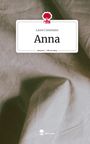 Laura Cusumano: Anna. Life is a Story - story.one, Buch