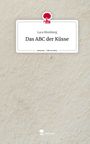 Luca Blumberg: Das ABC der Küsse. Life is a Story - story.one, Buch