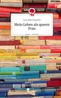 Insa Sofie Schwerin: Mein Leben als queere Frau. Life is a Story - story.one, Buch