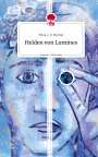 Tirza L. S. Fischer: Helden von Lumines. Life is a Story - story.one, Buch