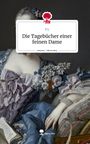 Y. L: Die Tagebücher einer feinen Dame. Life is a Story - story.one, Buch